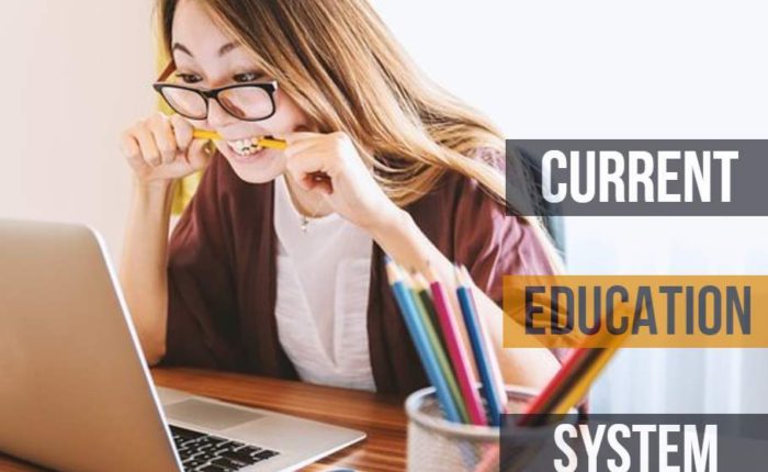 Current Education System